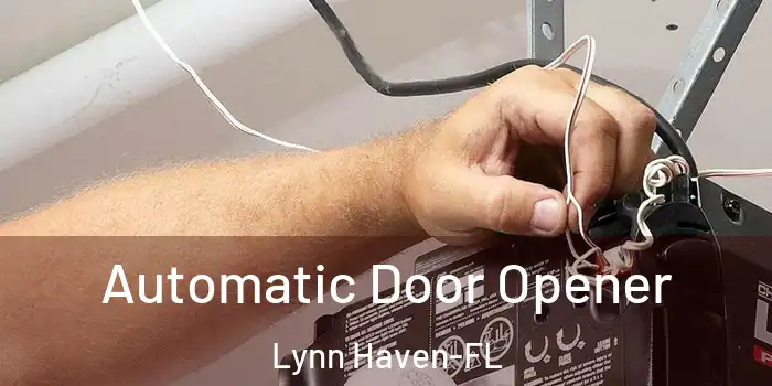 Automatic Door Opener Lynn Haven-FL