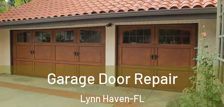 Garage Door Repair Lynn Haven-FL