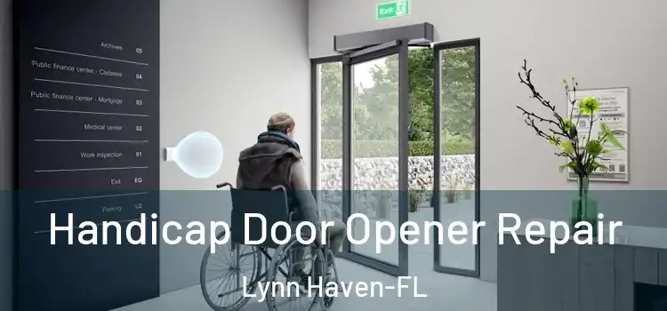 Handicap Door Opener Repair Lynn Haven-FL