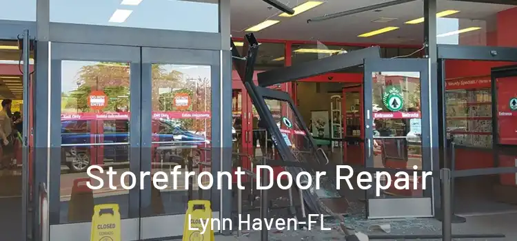 Storefront Door Repair Lynn Haven-FL